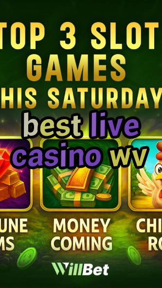 best live casino wv-buildcasinogames.igamblingorder.com