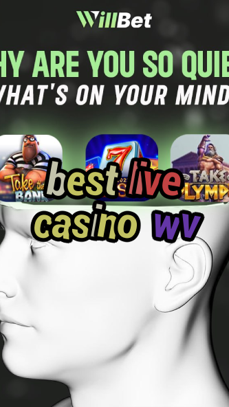 best live casino wv-buildcasinogames.igamblingorder.com